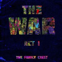 The Family Crest - The War:  Act I vinyl cover