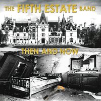The Fifth Estate - Then and Now vinyl cover