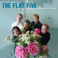 The Flat Five - It's A World Of Love And Hope vinyl cover