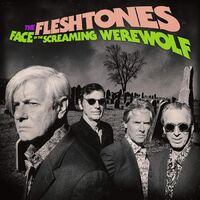 The Fleshtones - Face Of The Screaming Werewolf vinyl cover