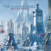 The Flower Kings - Retropolis 2022
