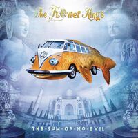 The Flower Kings - The Sum Of No Evil 2023