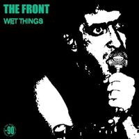 The Front - Wet Things vinyl cover
