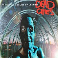 The Future Sound Of London - Dead Cities vinyl cover