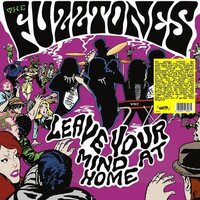 The Fuzztones - Leave Your Mind At Home vinyl cover