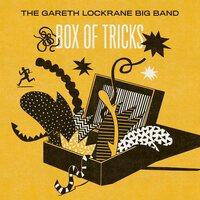The Gareth Lockrane Big Band - Box of Tricks vinyl cover
