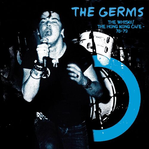 The Germs - Whisky Hong Kong Cafe (Blue) vinyl cover