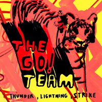 The Go! Team - Thunder Lightning Strike  vinyl cover