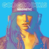 The Goo Goo Dolls - Magnetic vinyl cover
