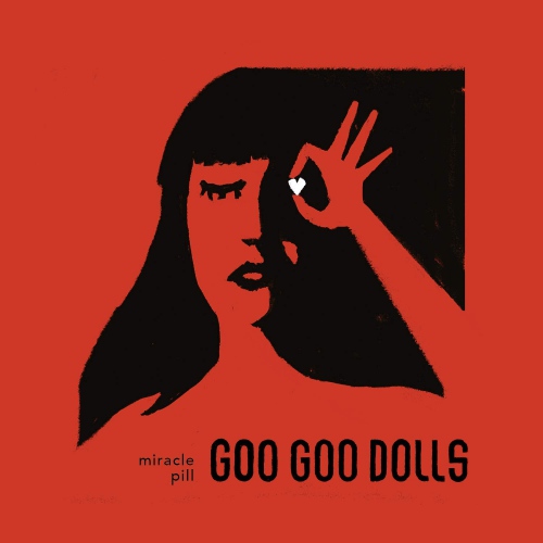 The Goo Goo Dolls - Miracle Pill vinyl cover