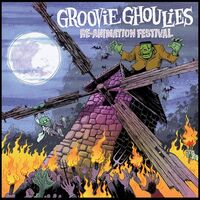The Groovie Ghoulies - Re-Animation Festival vinyl cover