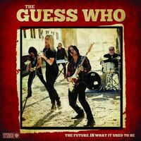 The Guess Who - The Future Is What It Used To Be vinyl cover