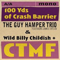 The Guy Hamper Trio - 100 Yds Of Crash Barrier vinyl cover