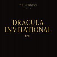 The Hamiltones - Dracula Invitational 1791 vinyl cover