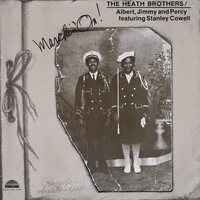 The Heath Bros (feat. Stanley Cowell) - Marchin On vinyl cover