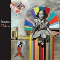 The Honeydogs - Love & Cannibalism vinyl cover