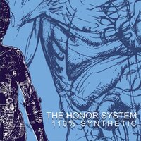 The Honor System - 110% Synthetic vinyl cover