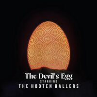 The Hooten Hallers - The Devil's Egg vinyl cover