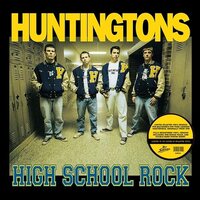 The Huntingtons - High School Rock vinyl cover