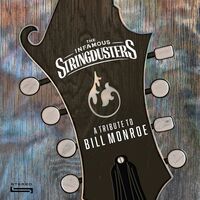 The Infamous Stringdusters - A Tribute To Bill Monroe vinyl cover