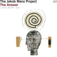 The Jakob Manz Project - Answer vinyl cover