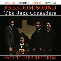 The Jazz Crusaders - Freedom Sound (Blue Note Tone Poet Series)  vinyl cover
