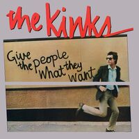 The Kinks - Give The People What They Want Audiophile Clear Anniversary Poster vinyl cover