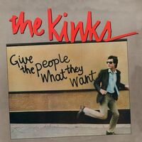 The Kinks - Give The People What They Want vinyl cover