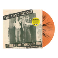 The Last Resort - Strength Through Roi ~ Rare Tracks 1981-1984 (Splatter) vinyl cover