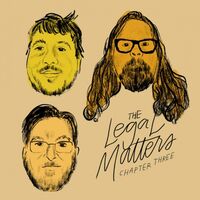 The Legal Matters - Chapter Three vinyl cover