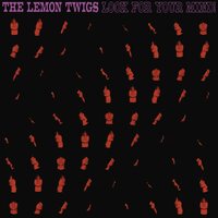 The Lemon Twigs - Look for Your Mind! vinyl cover