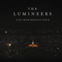 The Lumineers - Live At Wrigley Field vinyl cover