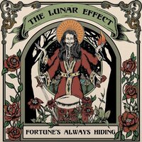 The Lunar Effect - Fortune's Always Hiding vinyl cover