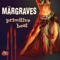 The Margraves - Primitive Beat Lim.ed. vinyl cover