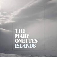 The Mary Onettes - Islands vinyl cover