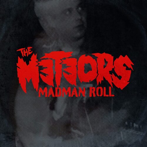 The Meteors - Madman Roll vinyl cover