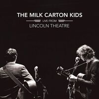 The Milk Carton Kids - Live From Lincoln Theatre vinyl cover