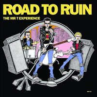 The Mr. T Experience - Road To Ruin