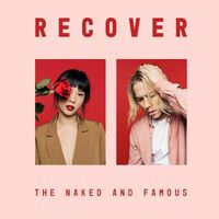 The Naked And Famous - Recover vinyl cover