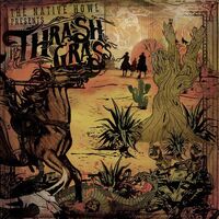 The Native Howl - Thrash Grass vinyl cover