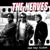 The Nerves - One Way Ticket vinyl cover