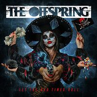 The Offspring - Let The Bad Times Roll vinyl cover