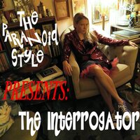 The Paranoid Style - The Interrogator vinyl cover