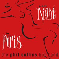 The Phil Collins Big Band - A Hot Night In Paris vinyl cover