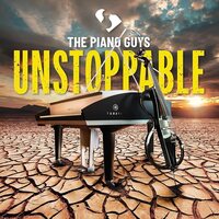 The Piano Guys - Unstoppable vinyl cover