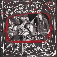 The Pierced Arrows - Straight to the Heart vinyl cover