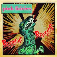The Pink Fairies - Resident Reptiles vinyl cover