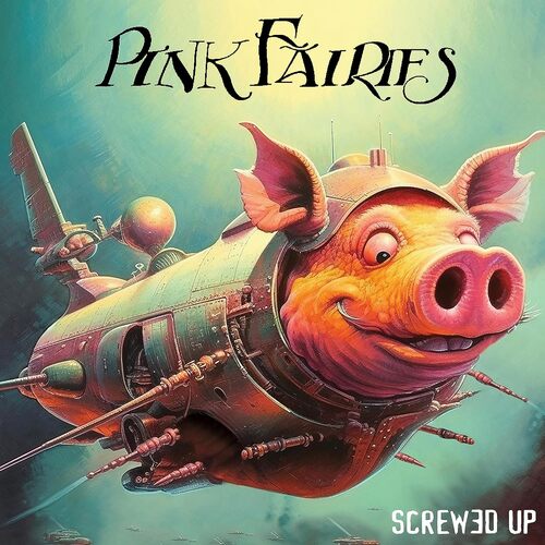 The Pink Fairies - Screwed Up (Pink) vinyl cover