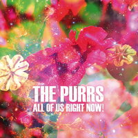 The Purrs - All of Us Right Now! vinyl cover