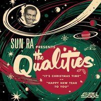 The Qualities & Sun Ra - It's Christmas Time vinyl cover
